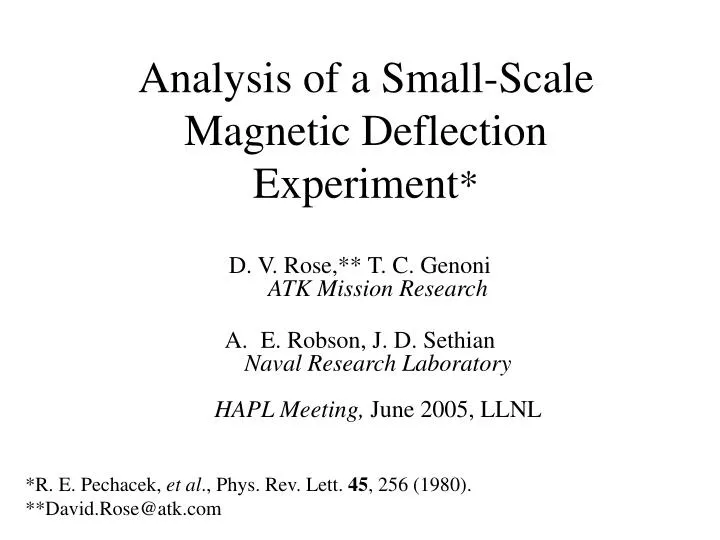 analysis of a small scale magnetic deflection experiment