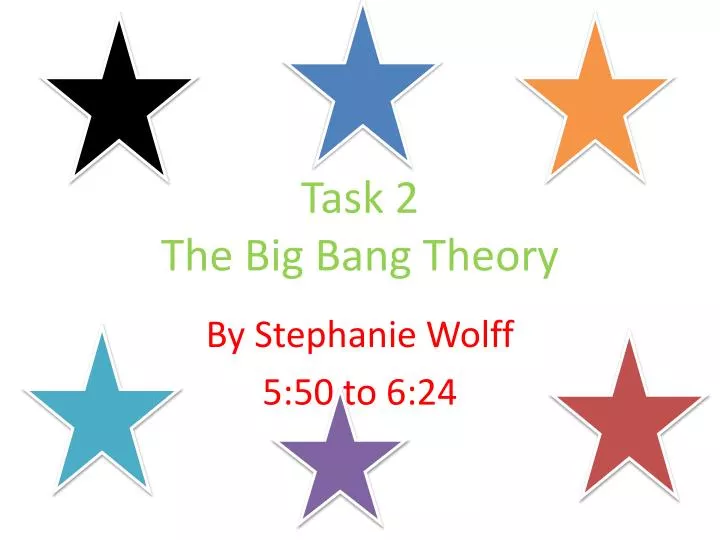 task 2 the b ig bang theory