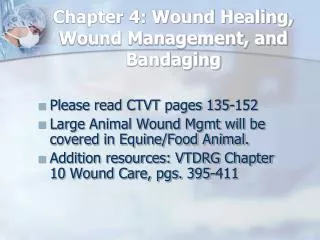 Chapter 4: Wound Healing, Wound Management, and Bandaging