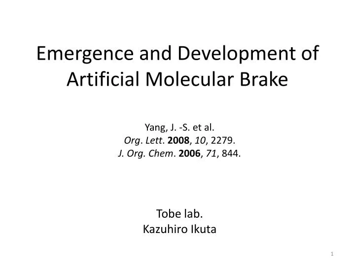 emergence and development of artificial molecular brake