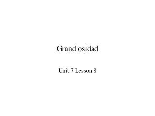 grandiosidad