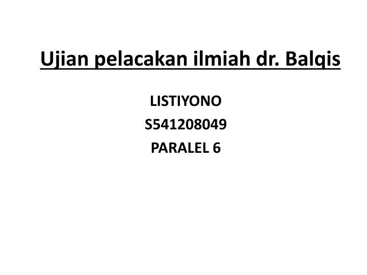 ujian pelacakan ilmiah dr balqis