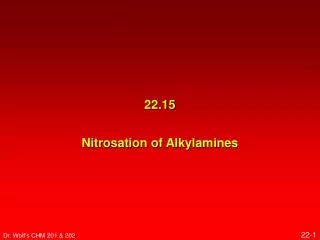 22.15 Nitrosation of Alkylamines