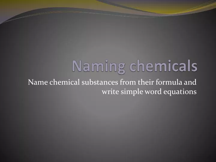 naming chemicals