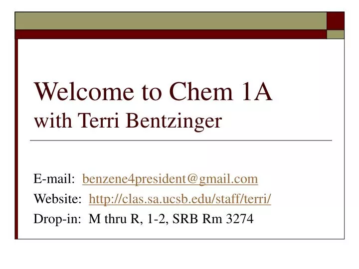 welcome to chem 1a with terri bentzinger