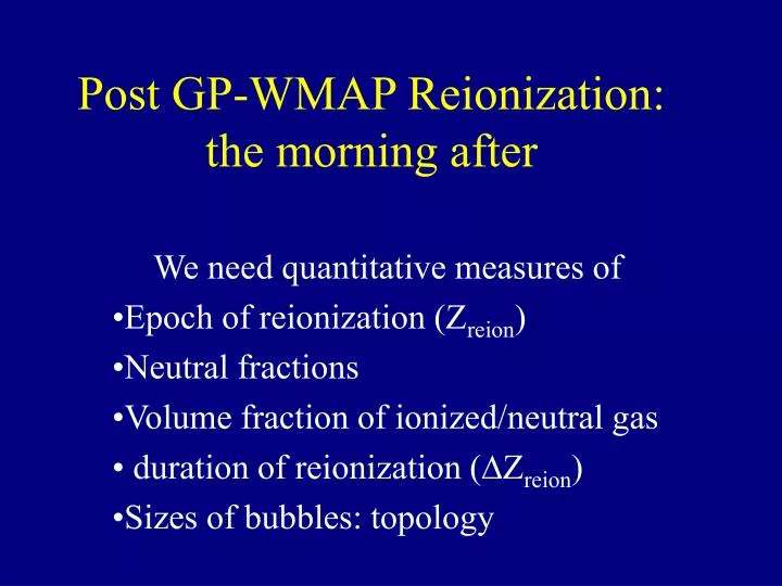 post gp wmap reionization the morning after