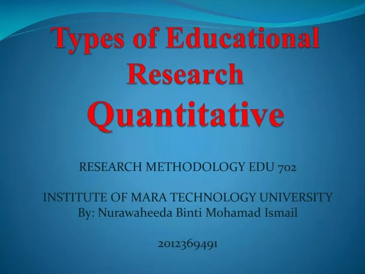 types of educational research quantitative