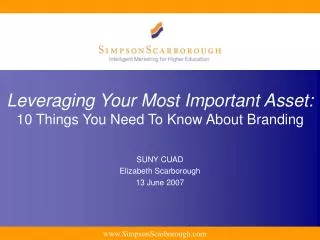 Leveraging Your Most Important Asset: 10 Things You Need To Know About Branding