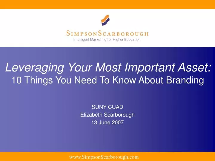 leveraging your most important asset 10 things you need to know about branding