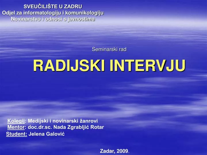 sveu ili te u zadru odjel za informatologiju i komunikologiju novinarstvo i odnosi s javnostima