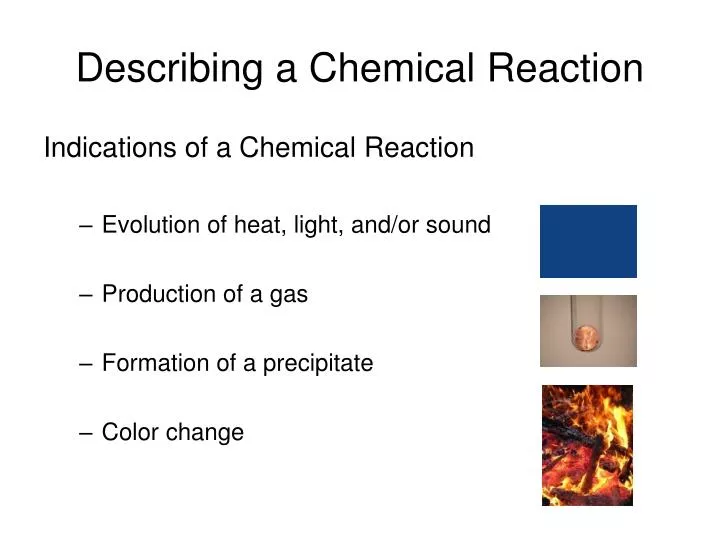 describing a chemical reaction