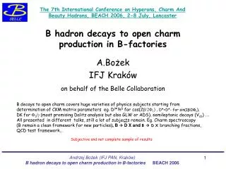 B hadron decays to open charm production in B-factories