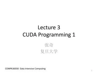 Lecture 3 CUDA Programming 1