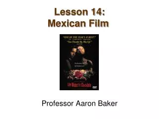 Lesson 14: Mexican Film