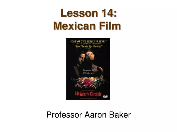 lesson 14 mexican film
