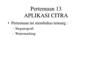 pertemuan 13 aplikasi citra