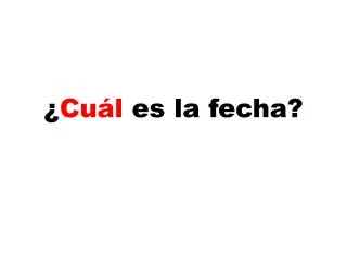 cu l es la fecha