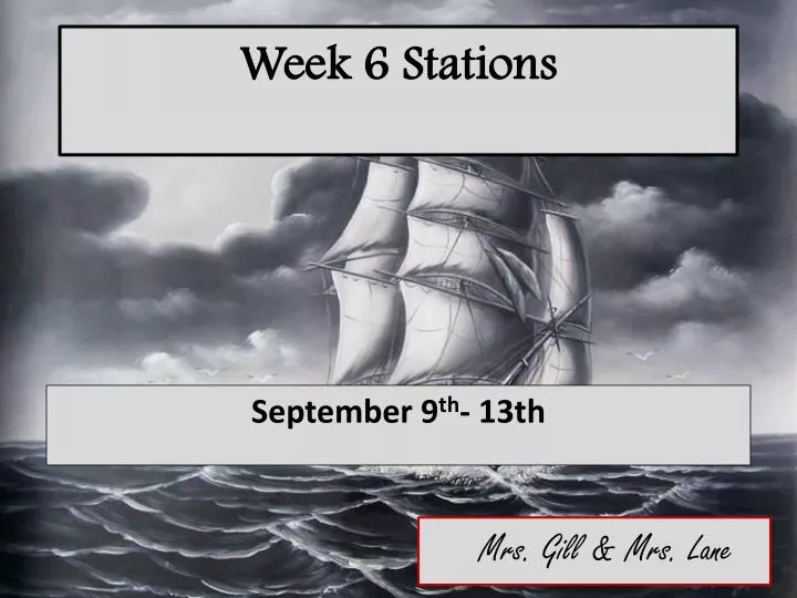 week 6 stations