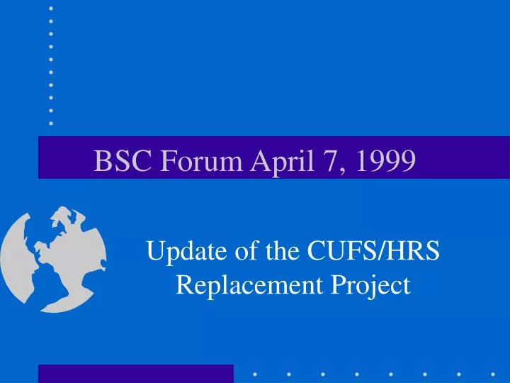 bsc forum april 7 1999