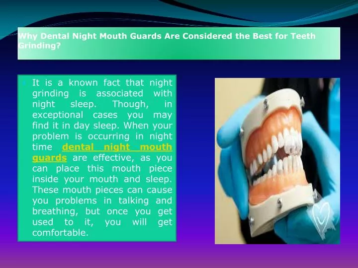 why dental night mouth guards are considered the best for teeth grinding