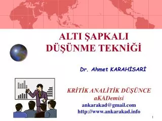 KRİTİK ANALİTİK DÜŞÜNCE aKADemisi ankarakad@gmail ankarakad