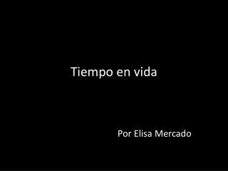 tiempo en vida