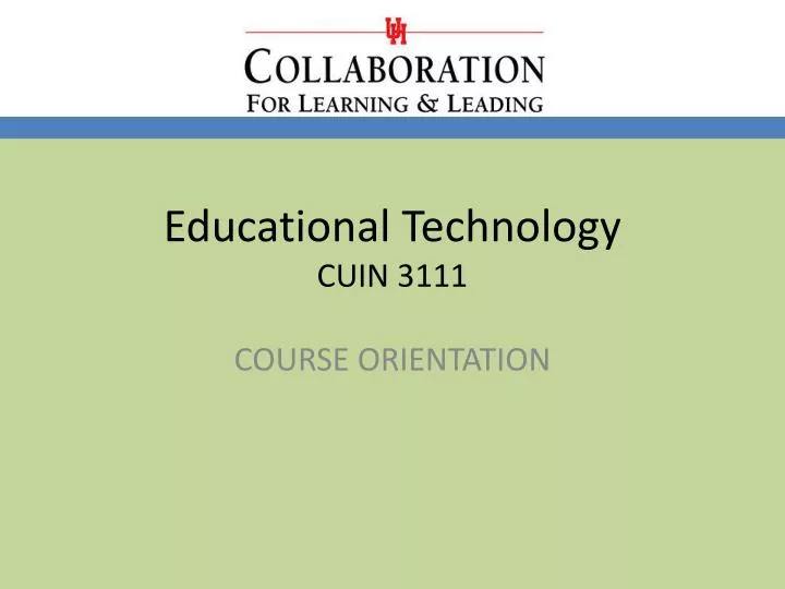 educational technology cuin 3111