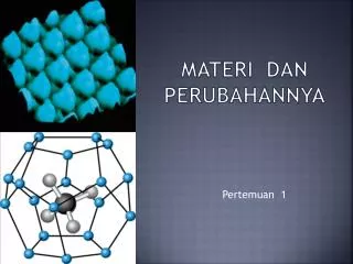 materi dan perubahannya