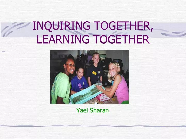 inquiring together learning together