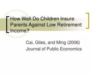 How Well Do Children Insure Parents Against Low Retirement Income?