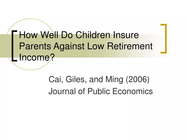 how well do children insure parents against low retirement income