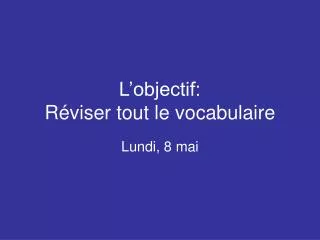 l objectif r viser tout le vocabulaire