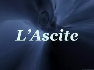 l ascite