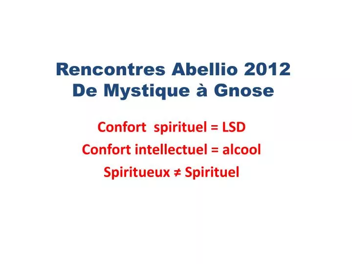rencontres abellio 2012 de mystique gnose