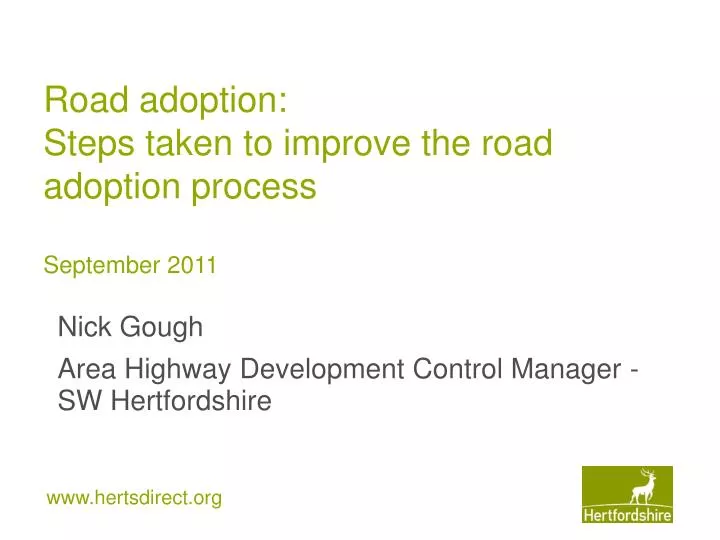 road adoption steps taken to improve the road adoption process september 2011