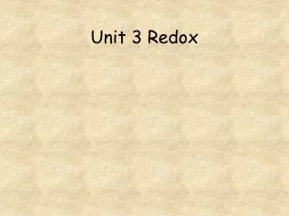 Unit 3 Redox