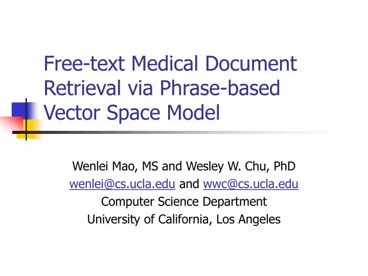 free text medical document retrieval via phrase based vector space model