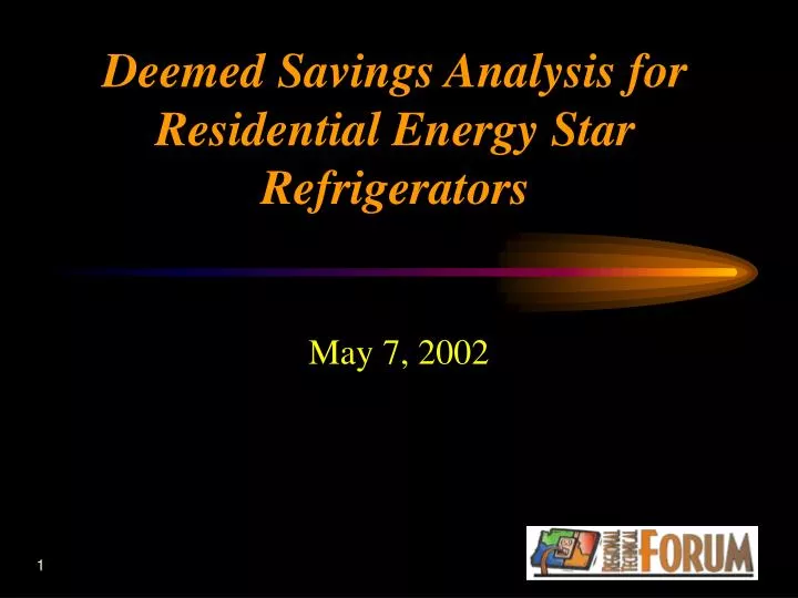 deemed savings analysis for residential energy star refrigerators