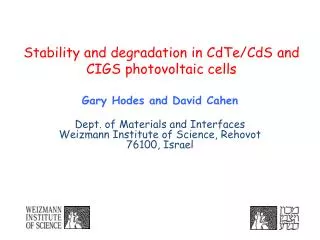 Stability and degradation in CdTe / CdS and CIGS photovoltaic cells