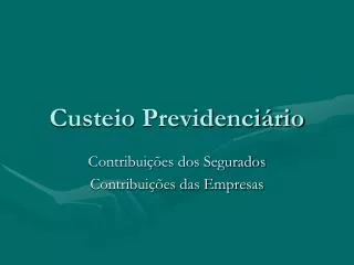 custeio previdenci rio