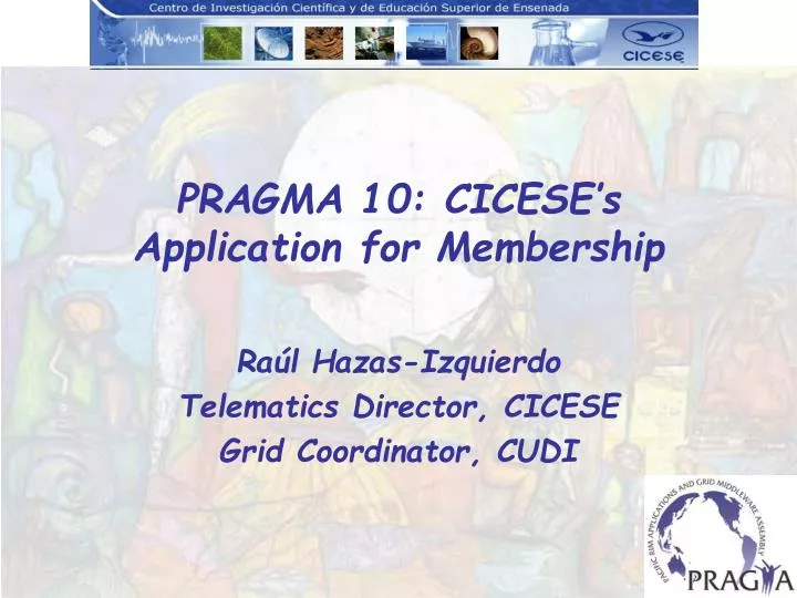 pragma 10 cicese s application for membership