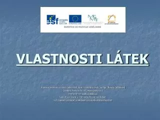 vlastnosti l tek