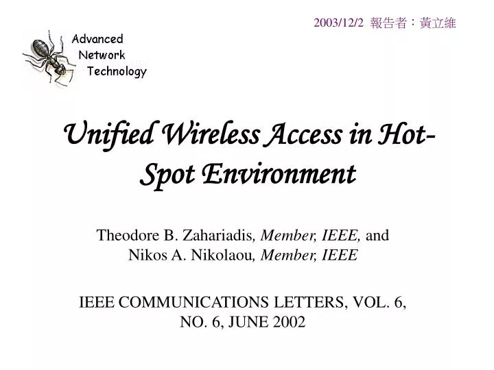 unified wireless access in hot spot environment