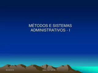 m todos e sistemas administrativos i
