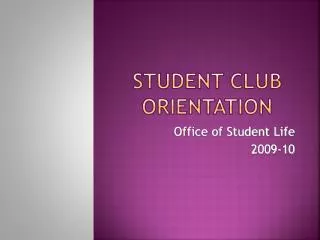 Student Club Orientation