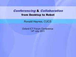 Conferencing &amp; Collaboration from Desktop to Robot