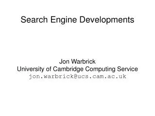Search Engine Developments