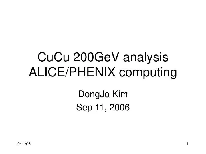 cucu 200gev analysis alice phenix computing