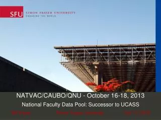 NATVAC/CAUBO/ QNU - October 16-18, 2013