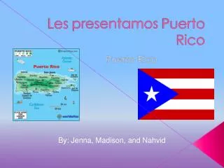 Les presentamos Puerto Rico